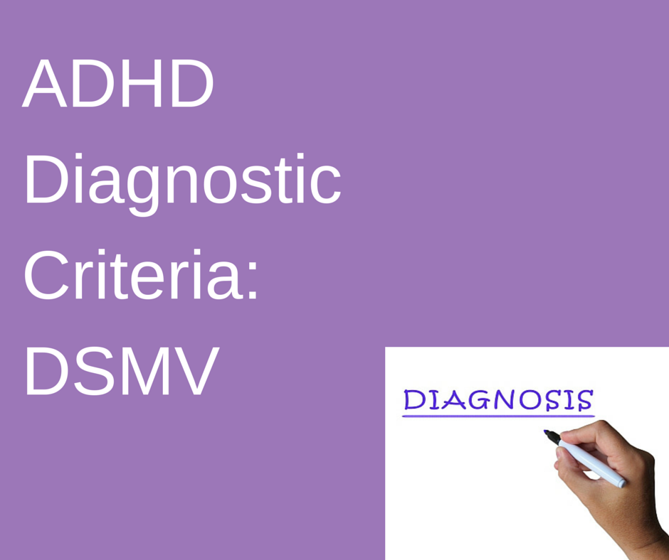 ADHD Diagnostic Criteria: DSMV - ADD FreeSources